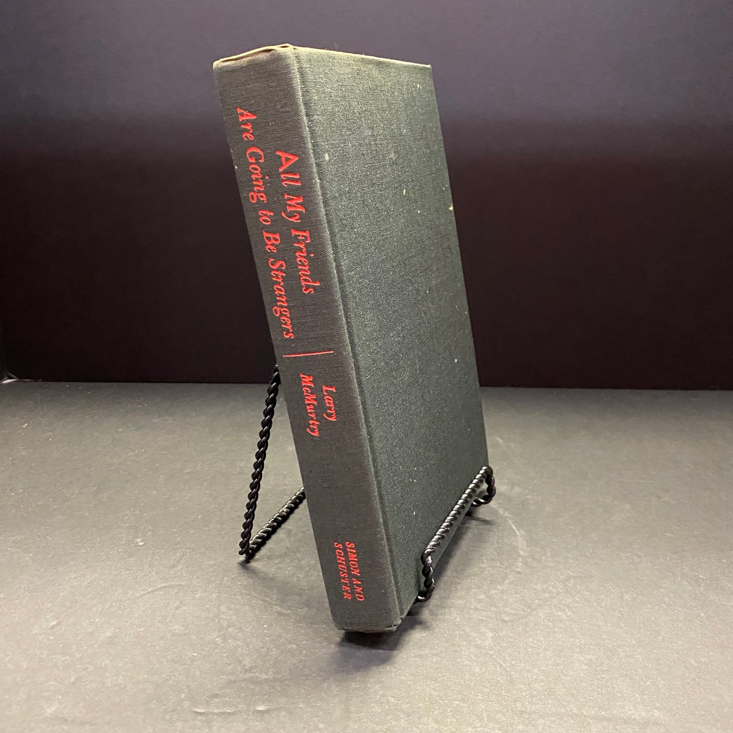 All My Friends Are Going To Be Strangers - Larry McMurtry - 1st Edition - 1972