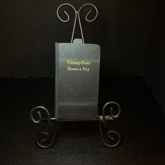 Twenty - Four Hours a Day - Alcoholics Anonymous - Early Print