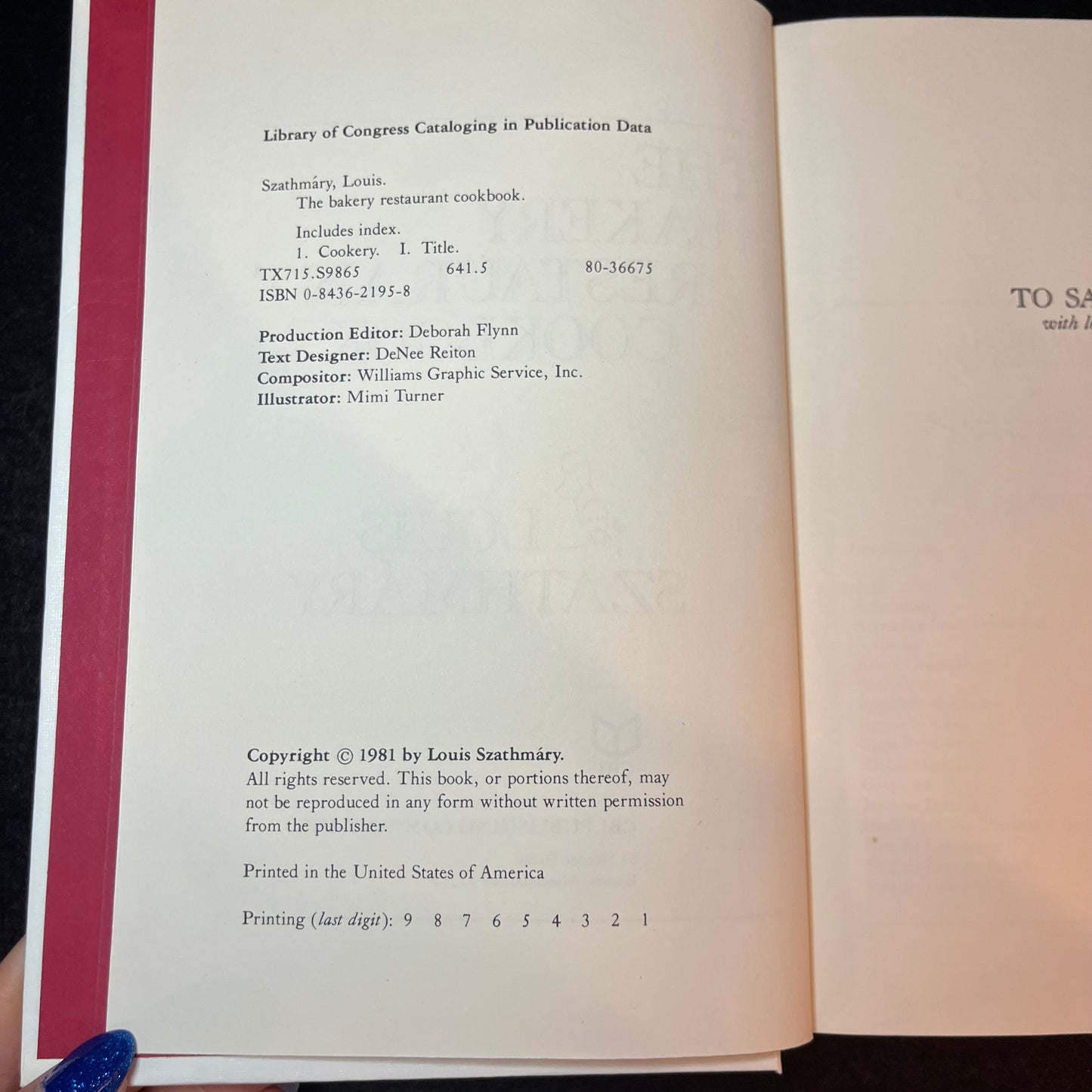 The Bakery Restaurant Cookbook - Louis Szathmáry - Signed Copy - 1981