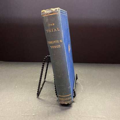 The Trial: More Links of the Daisy Chain - Charlotte M. Yonge - 1902