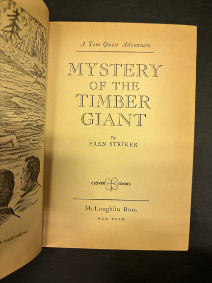 The Mystery of the Timber Giant - Fran Striker - 1st Edition - 1955