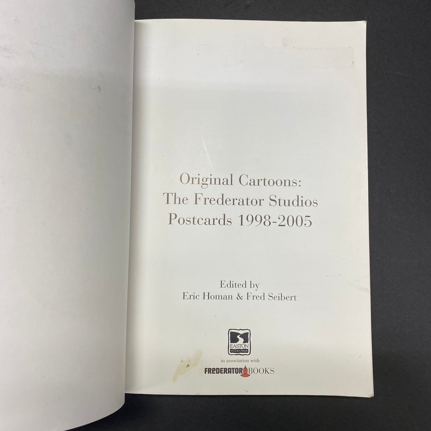 Original Cartoons: The Frederator Studios Postcards 1998-2005 - Eric Homan and Fred Seibert - Signed by Butch Hartman - 2005