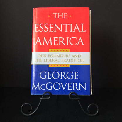 The Essential America - George McGovern - Signed - 2004