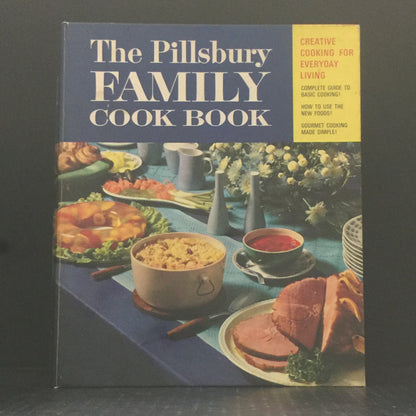 The Pillsbury Family Cook Book - The Pillsbury Company - Third Edition - Sixth Printing - 1970