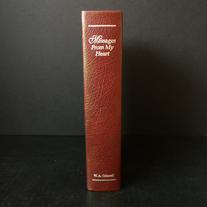 Messages From My Heart - W. A. Criswell - Signed - 1994