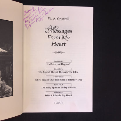 Messages From My Heart - W. A. Criswell - Signed - 1994