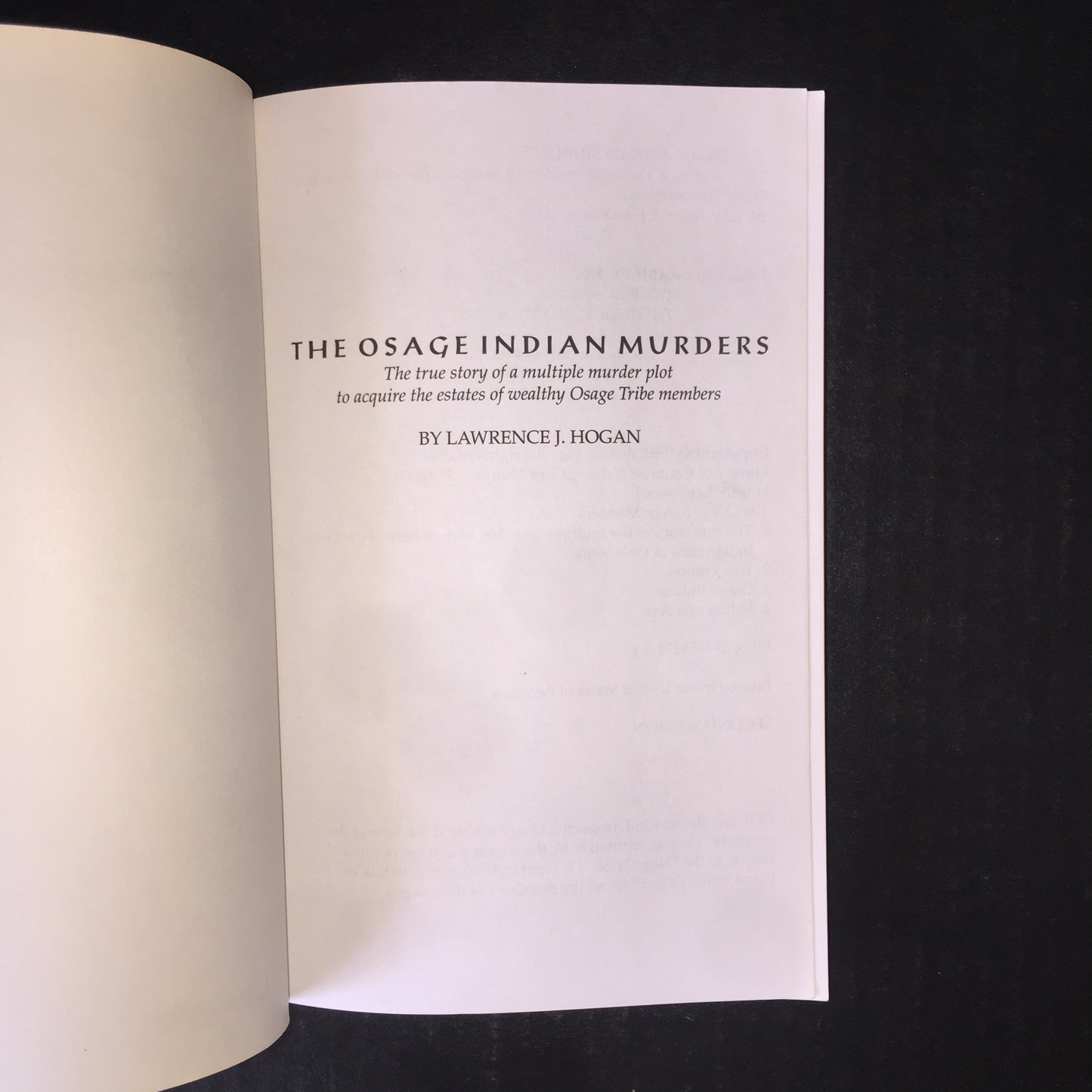 The Osage Indian Murders - Lawrence J. Hogan - 1998