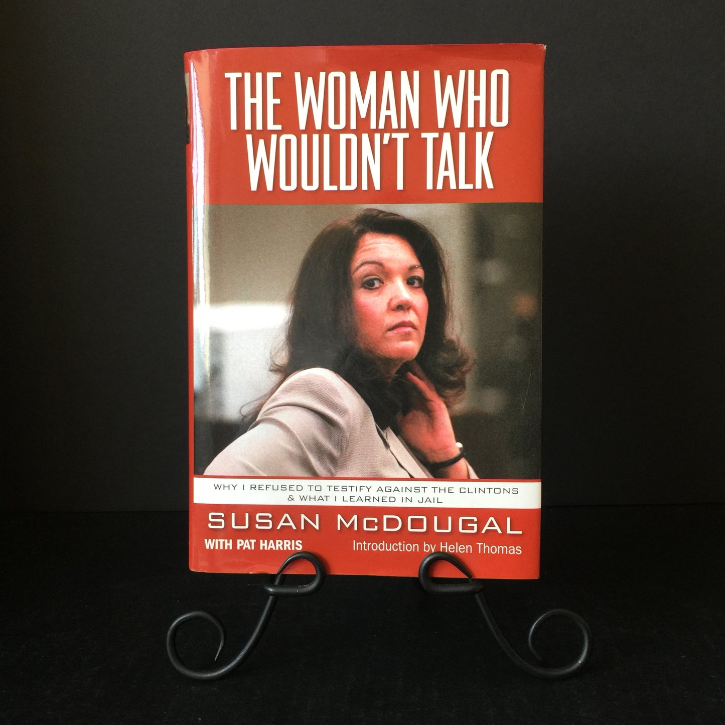 The Woman Who Wouldn't Talk - Susan McDougal - Signed - 2003