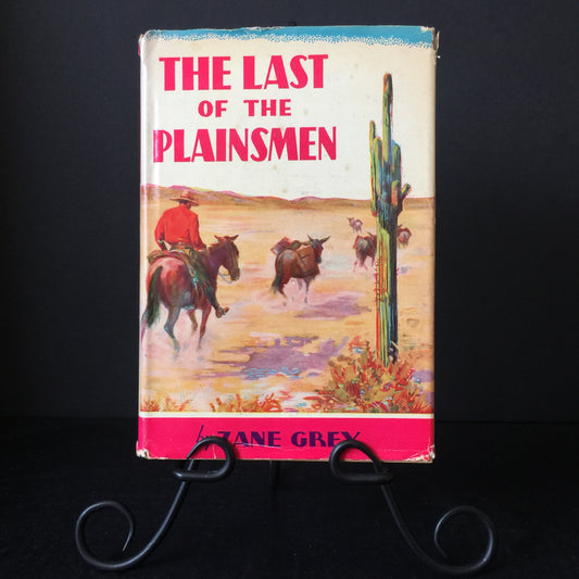 The Last of the Plainsman - Zane Grey - 1911