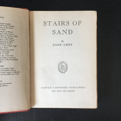 Stairs of Sand - Zane Grey - Stated First Edition - 1928