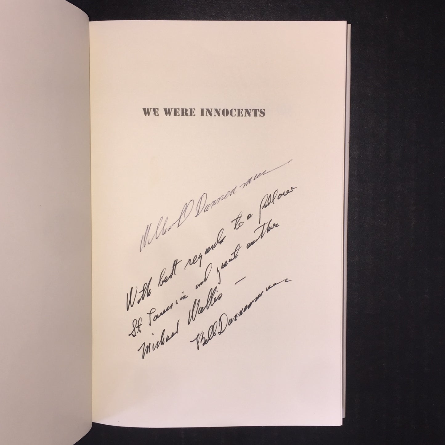 We Were Innocents - William Dannenmaier - Signed - 1999