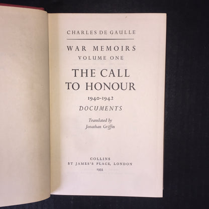 The Call to Honour - Charles De Gaulle - Volume 1 - 1955