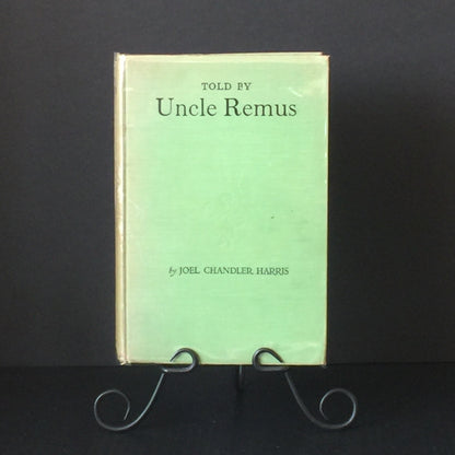 Told by Uncle Remus - Joel Chandler Harris - 1905