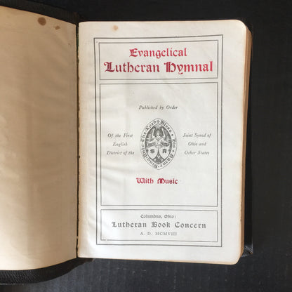 Evangelical Lutheran Hymnal - Lutheran Book Concern - 1908