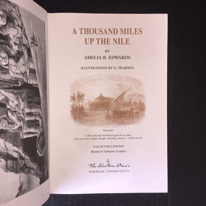 A Thousand Miles Up the Nile - Amelia b. Edwards - Easton Press - Gilt Loss - 1991