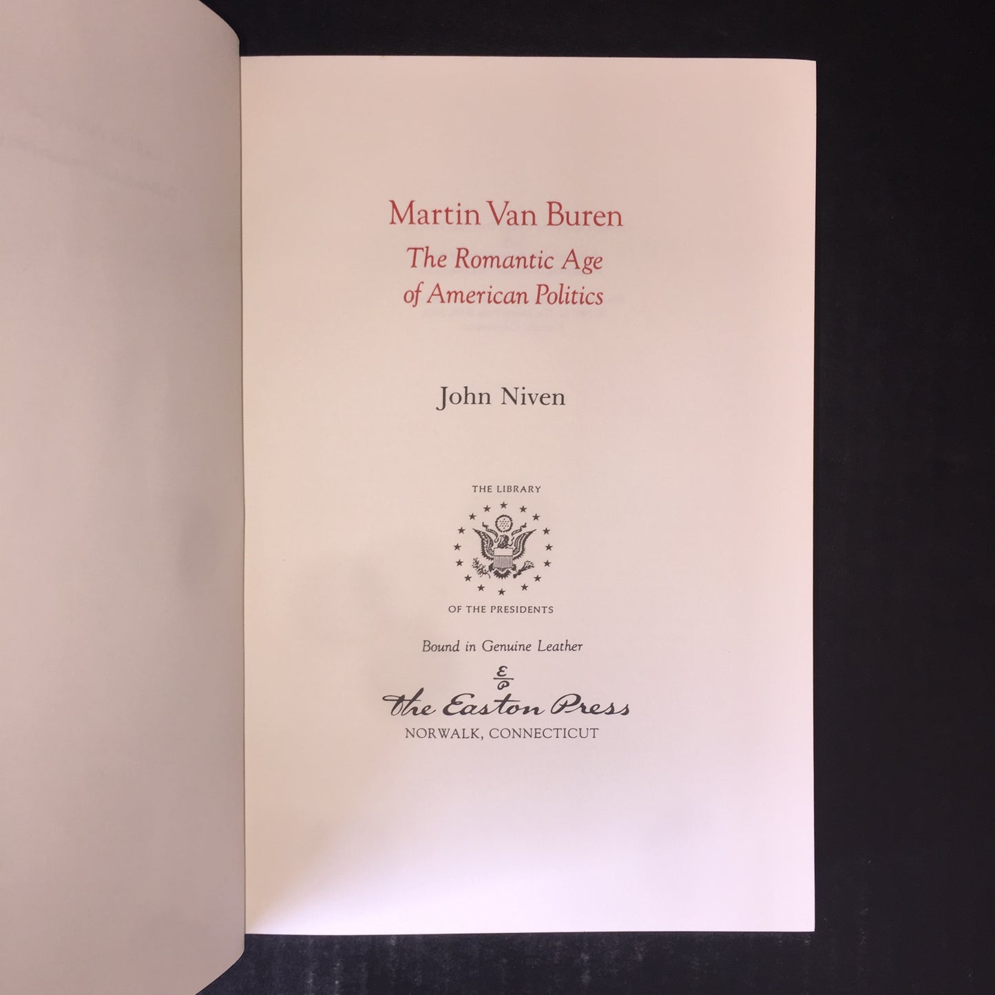 Martin Van Buren - John Niven - Easton Press - 1986