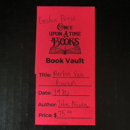 Martin Van Buren - John Niven - Easton Press - 1986