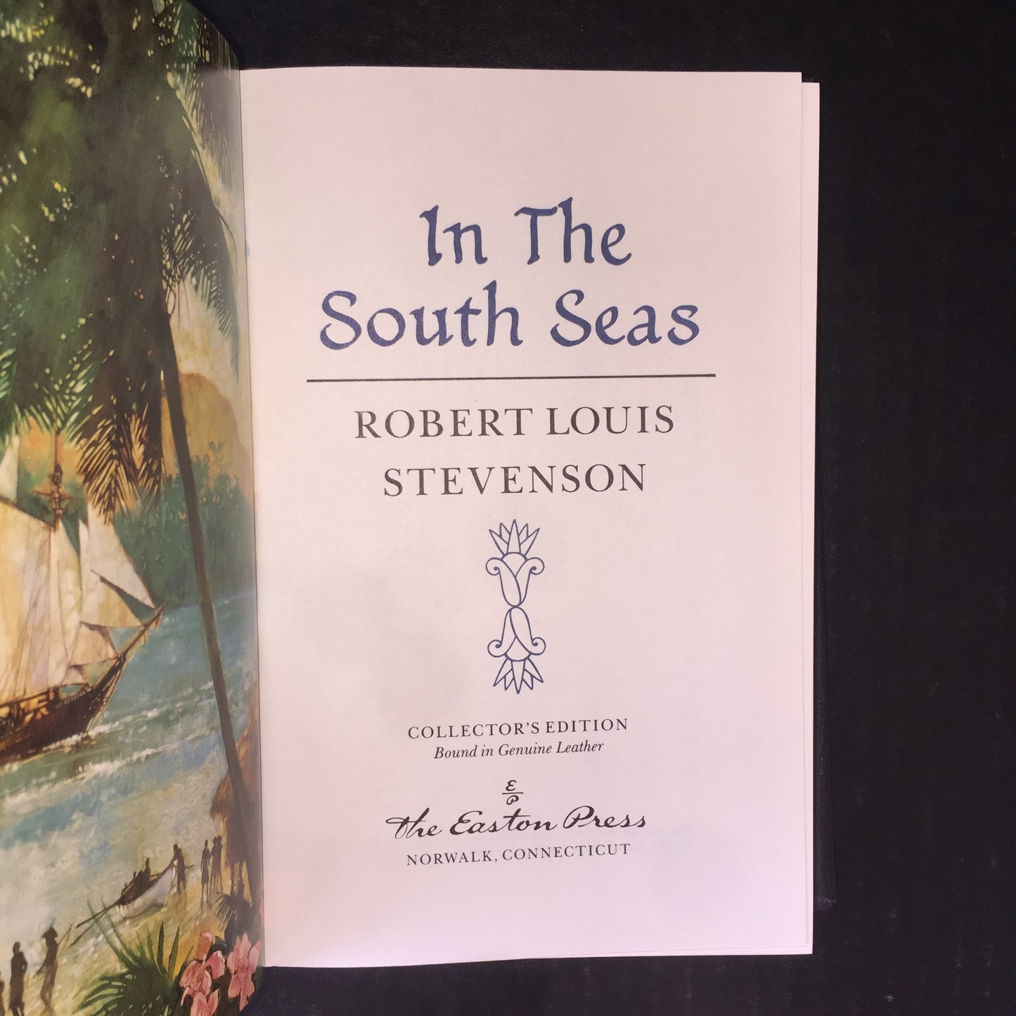 In the South Seas - Robert Louis Stevenson - Easton Press - Spine Tilt - 1992