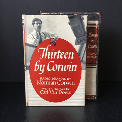 Thirteen By Corwin - Norman Corwin - 1942