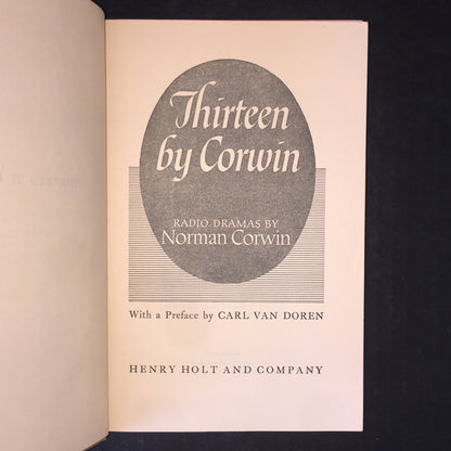 Thirteen By Corwin - Norman Corwin - 1942