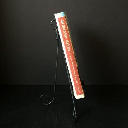 The Game is Easy Life is Hard - Dorothy Turcotte - Signed - 2003