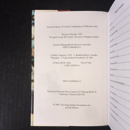 The Game is Easy Life is Hard - Dorothy Turcotte - Signed - 2003