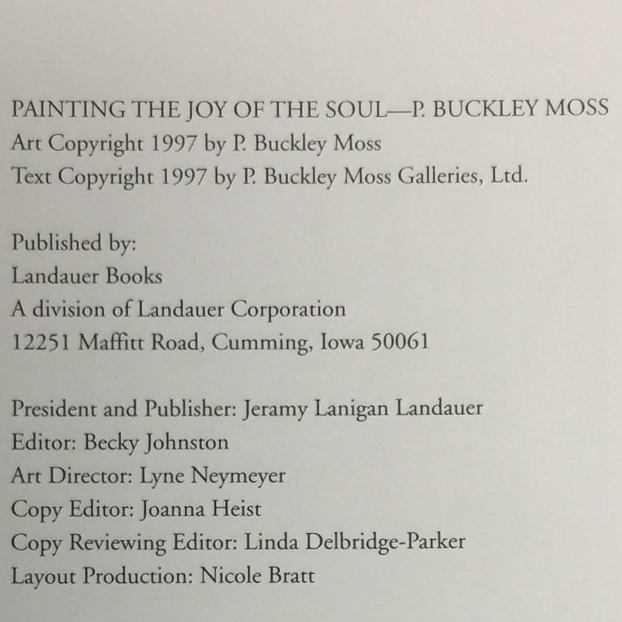 P Buckley Moss Painting The Joy Of The Soul - Peter Rippe and P Buckley Moss - Signed by Both Authors - 1997