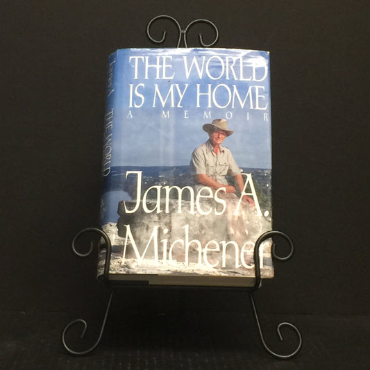 The World Is My Home - James A. Michener - Signed by Author - First Edition - 1992