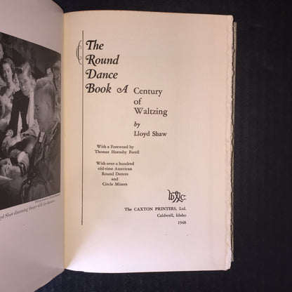The Round Dance - Lloyd Shaw - 1st Edition - Signed - 1948