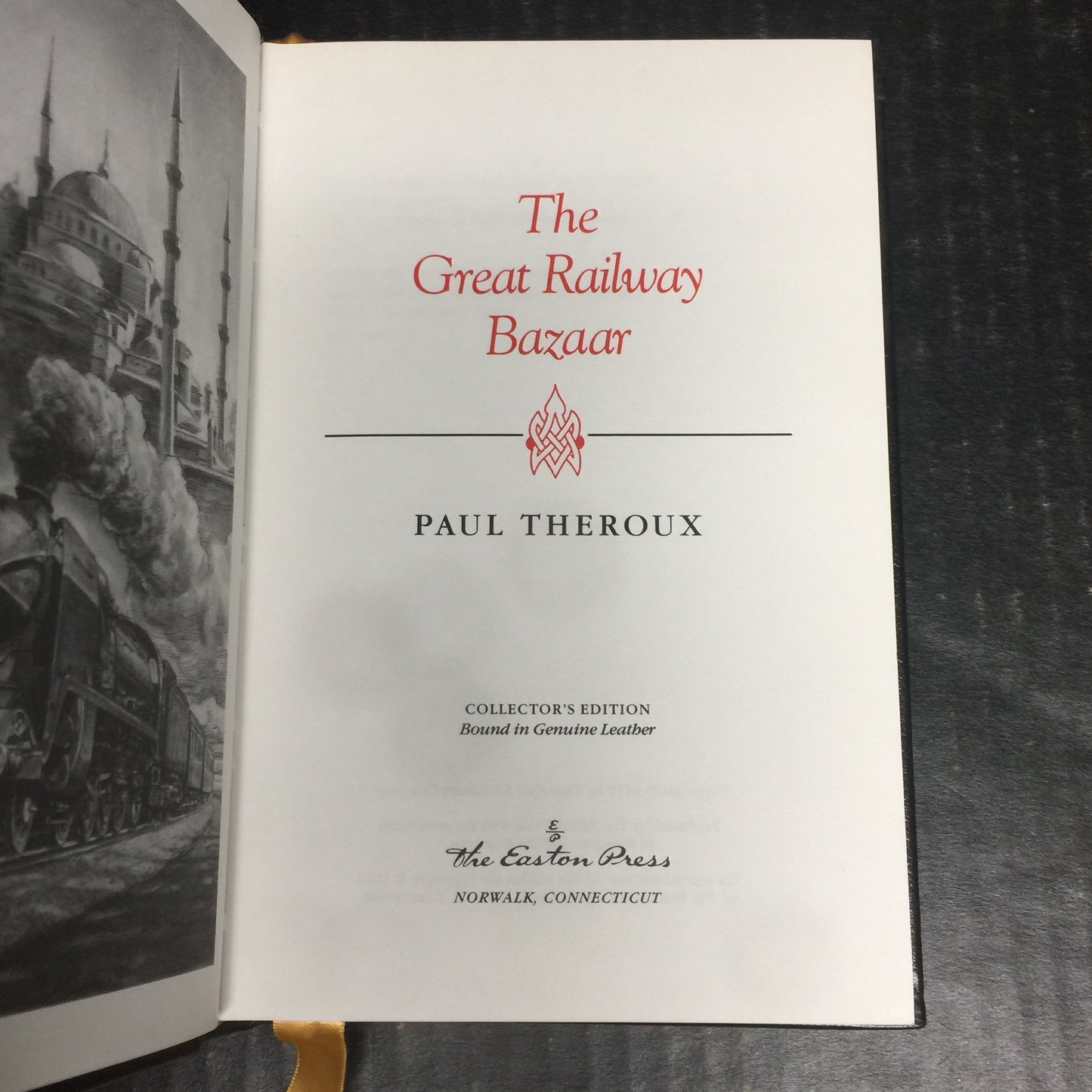 The Great Railway Bazaar - Paul Theroux - Easton Press - Giltless - 1992