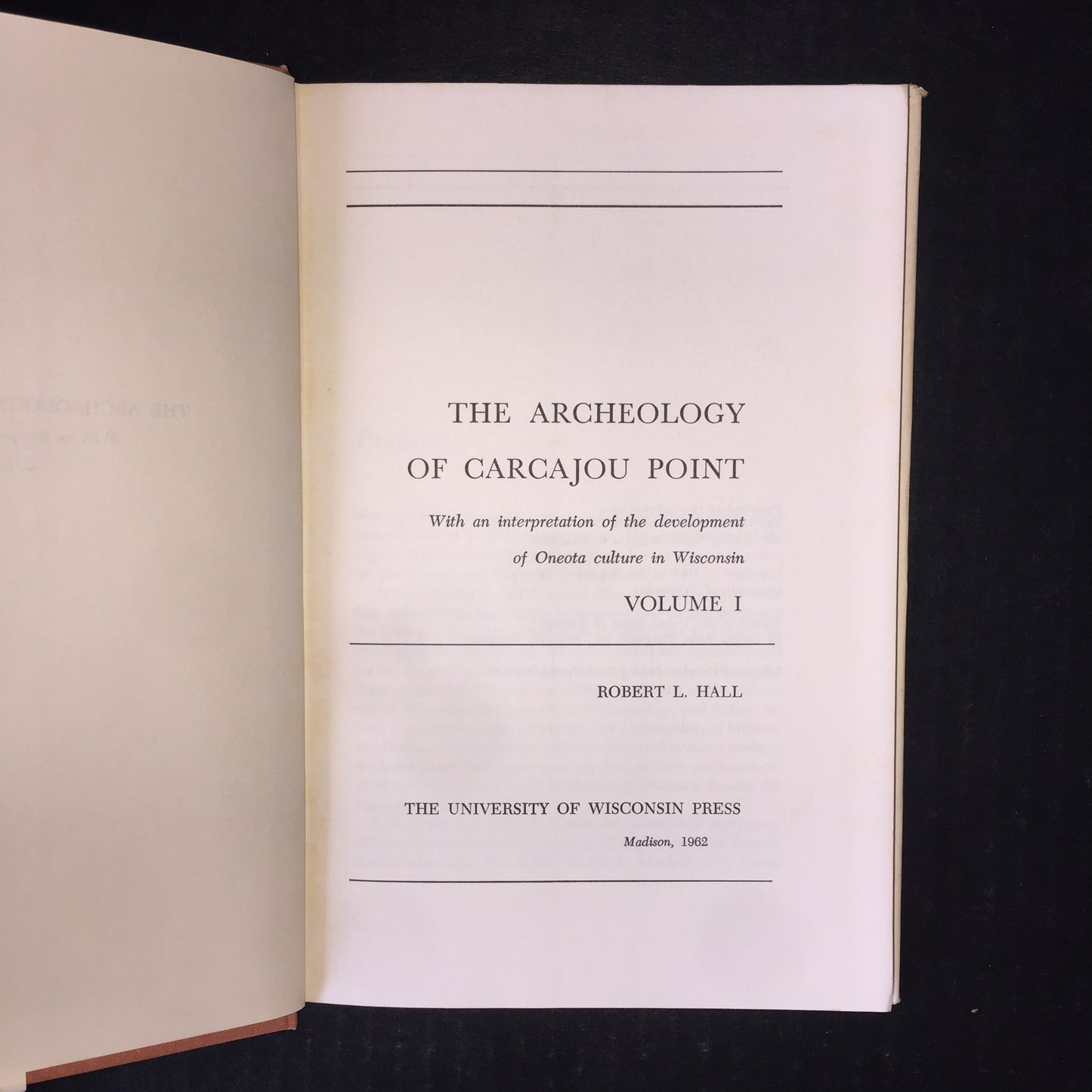 The Archeology of Carcajou Point - Robert L. Hall - 2 Volumes - 1962