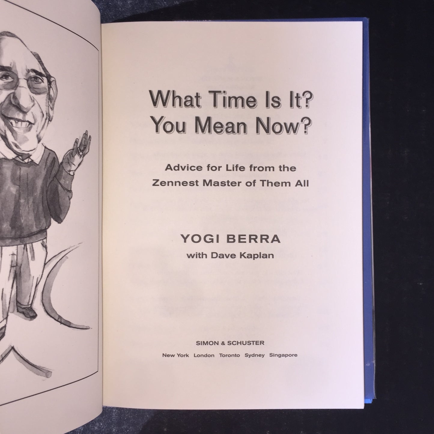 What Time Is It? You Mean Now? - Yogi Berra - Signed - 2002