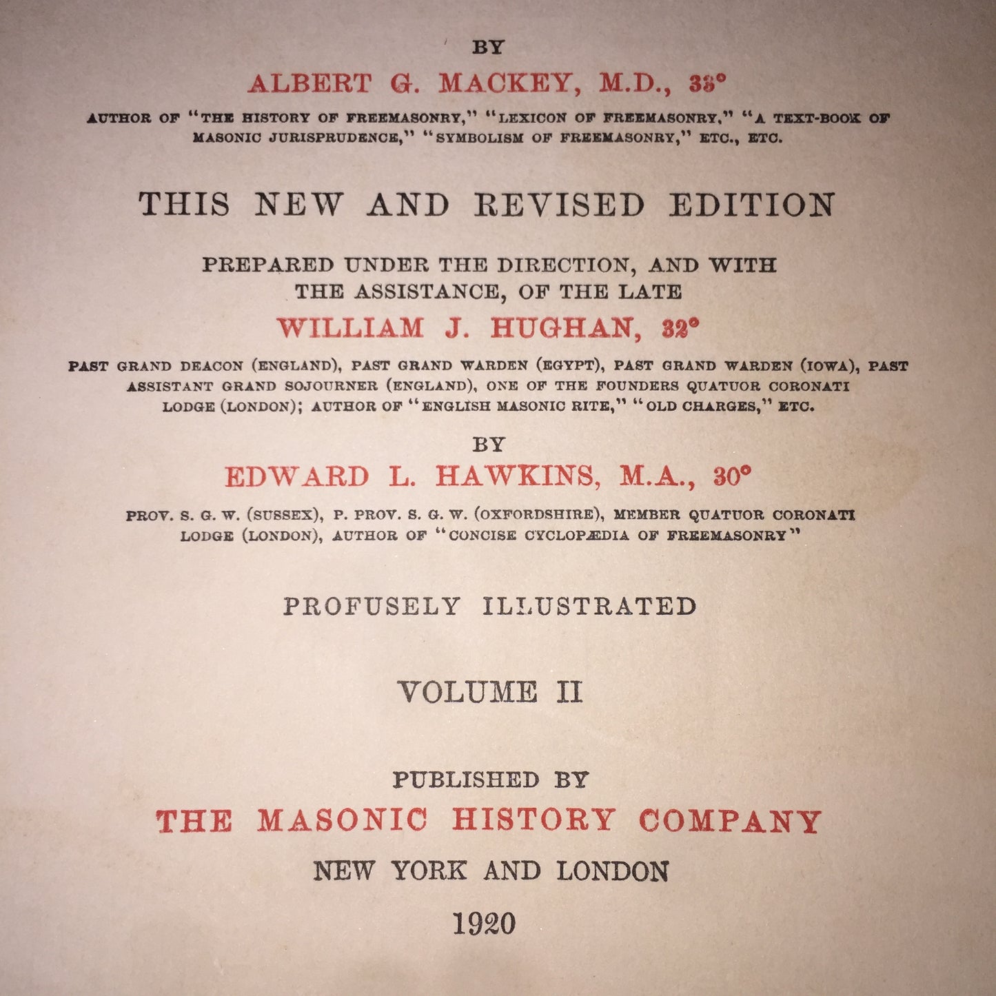 Encyclopedia of Freemasonry - Albert G. Mackey - 2 Volumes - 1920