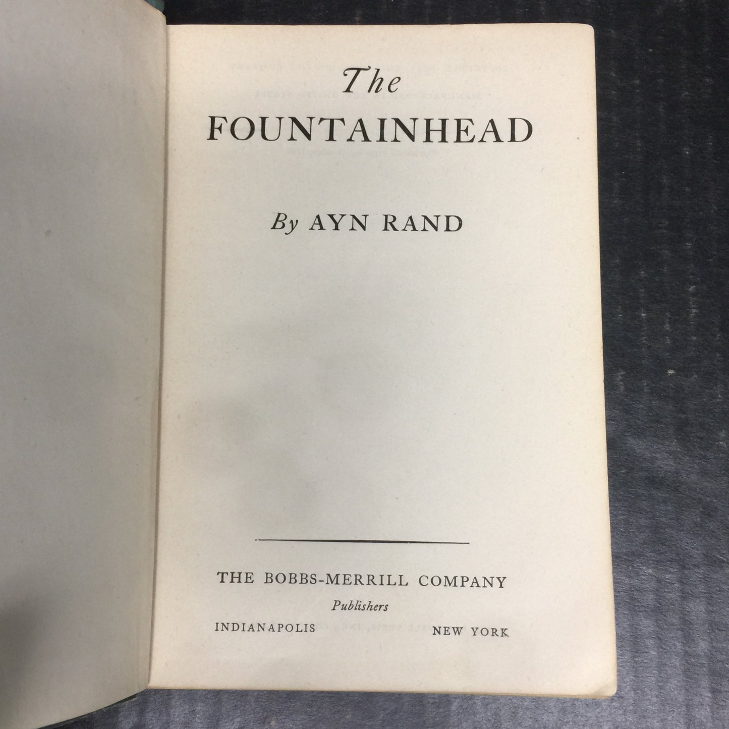 The Fountainhead - Ayn Rand - Thirteenth Print - 1944