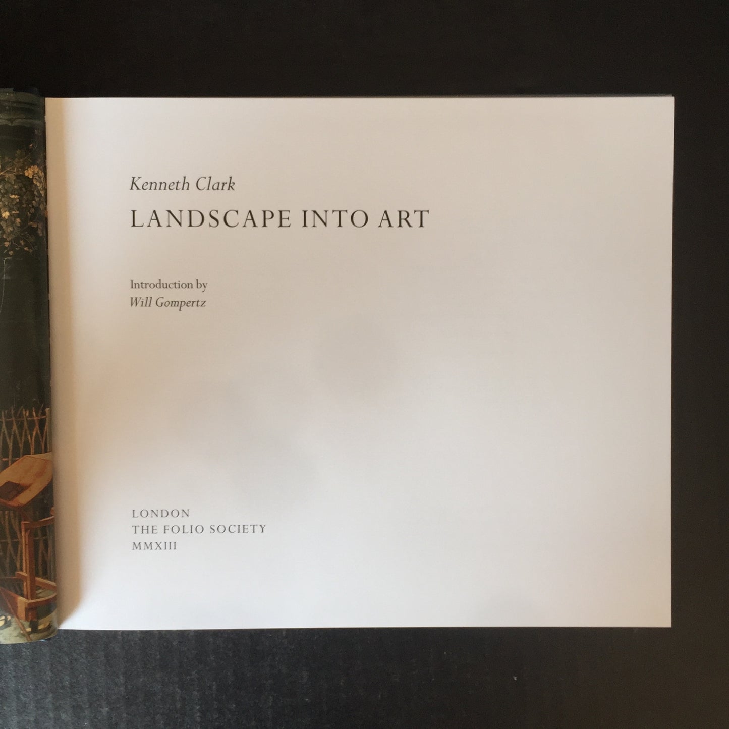 Landscape Into Art - Kenneth Clark - Folio Society - 2013