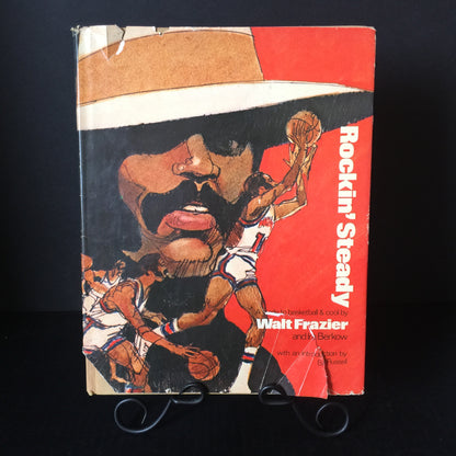 Rockin' Steady - Walt Frazier and Ira Berkow - Signed - 1974