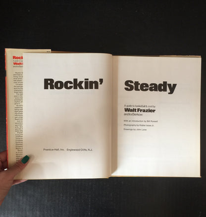 Rockin' Steady - Walt Frazier and Ira Berkow - Signed - 1974