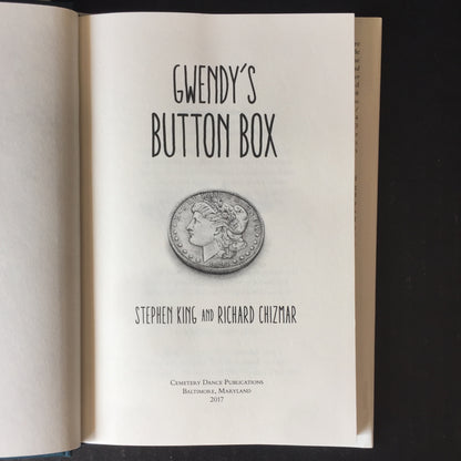 Gwendy's Button Box - Stephen King and Richard Chizmar - 1st Edition - 2017