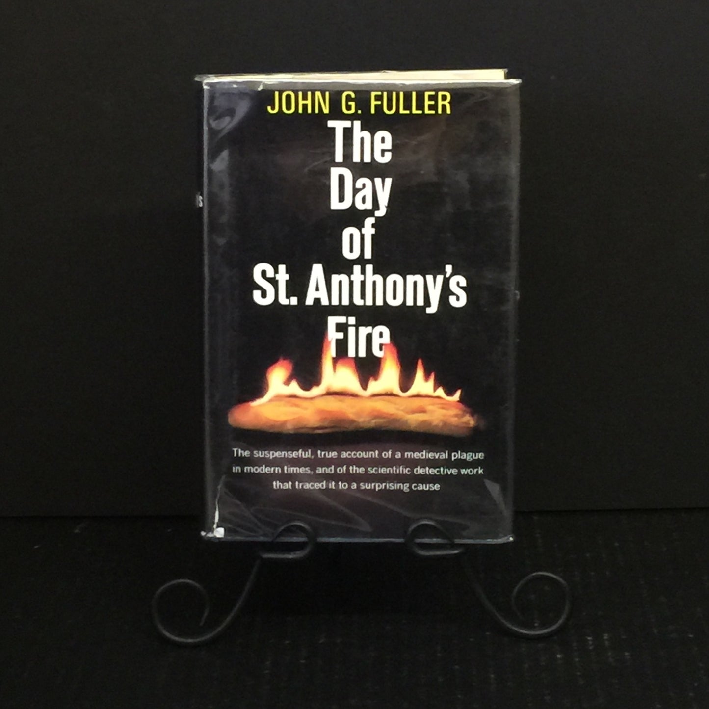 The Day of St. Anthony's Fire - John G. Fuller - 1st Edition - 1968