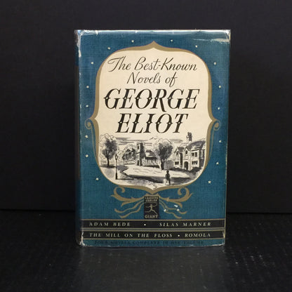 The Best Known Novels of George Eliot - George Eliot - 1940