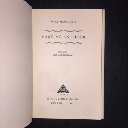 Make Me an Offer - Wolf Mankowitz - 1st American Edition - 1953