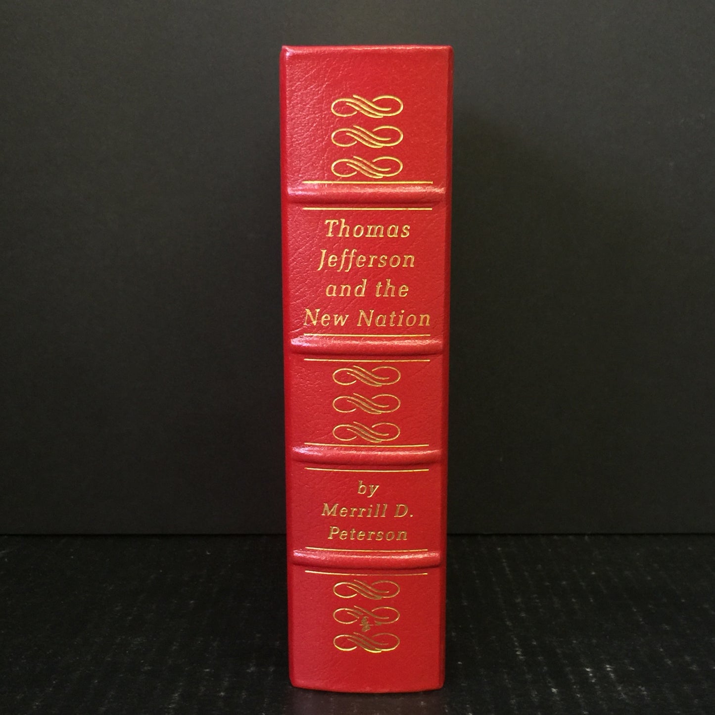 Thomas Jefferson and the New Nation - Merrill D. Peterson - Easton Press - 2003