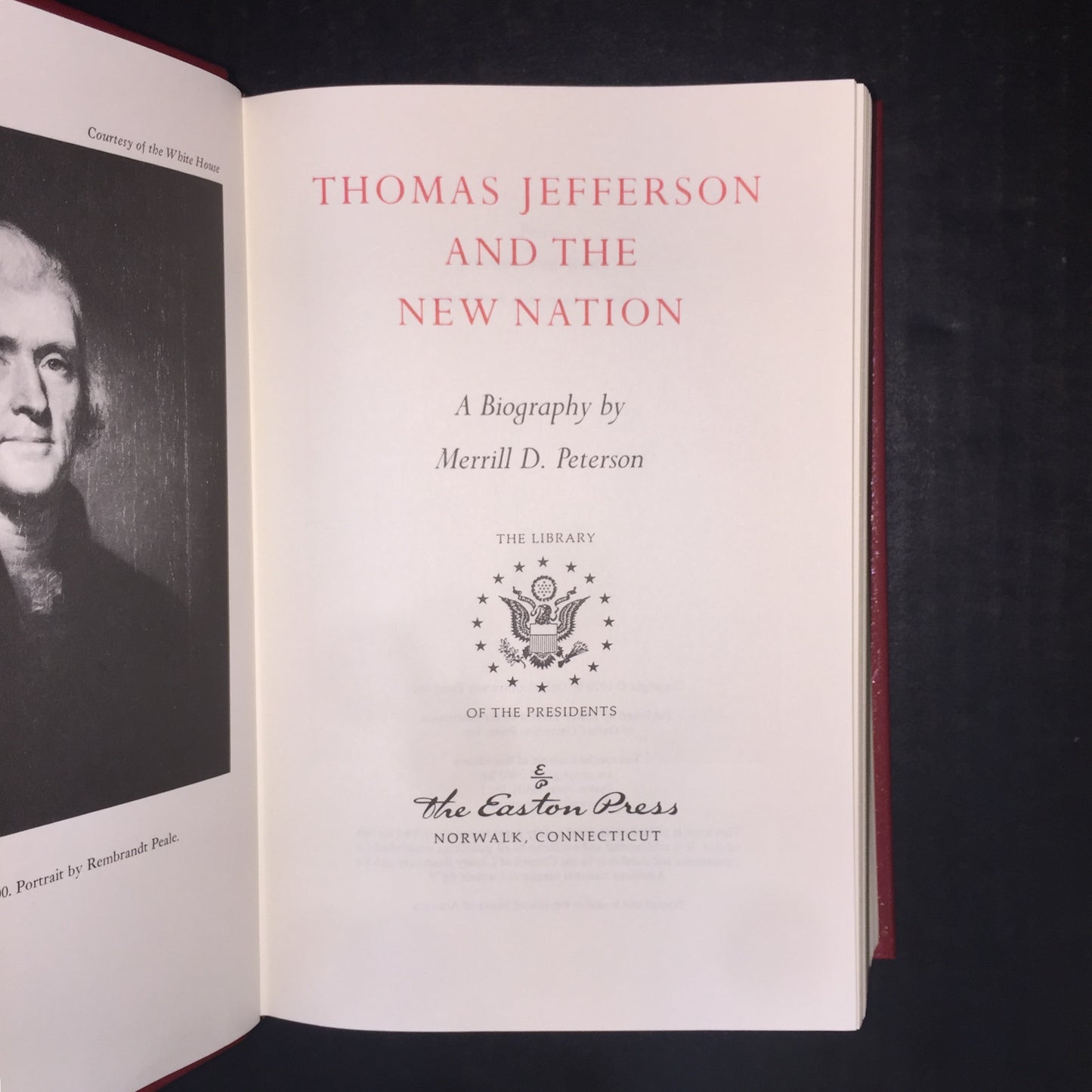Thomas Jefferson and the New Nation - Merrill D. Peterson -Easton Press - 2003
