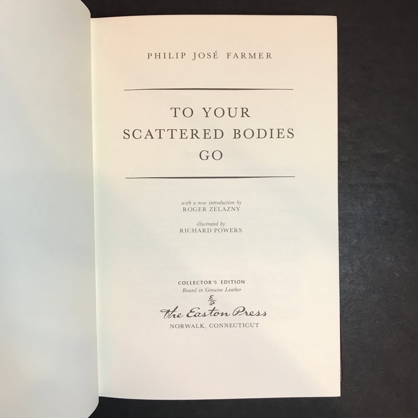 To Your Scattered Bodies Go - Philip Jose Farmer - Easton Press - 1986