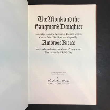 The Monk and the Hangman's Daughter - Adapted by Ambrose Bierce - Easton Press - 1985