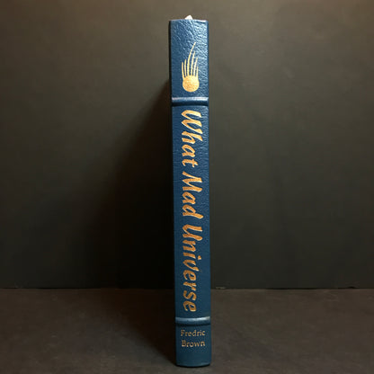 What Mad Universe - Fredric Brown - Easton Press - 1986