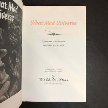 What Mad Universe - Fredric Brown - Easton Press - 1986