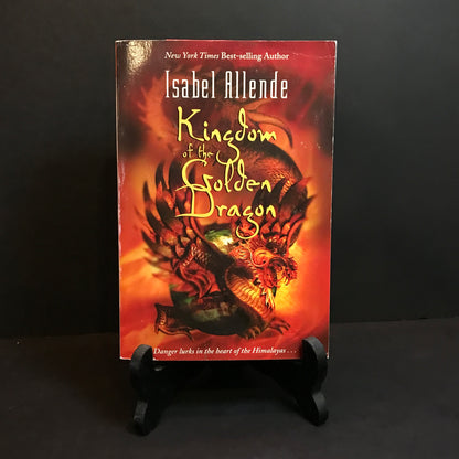 Kingdom of the Golden Dragon - Isabel Allende - Signed & Inscribed - 2004