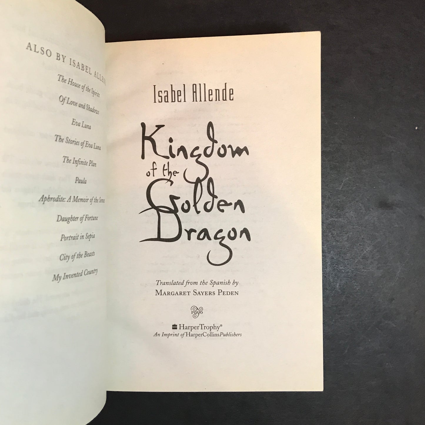 Kingdom of the Golden Dragon - Isabel Allende - Signed & Inscribed - 2004