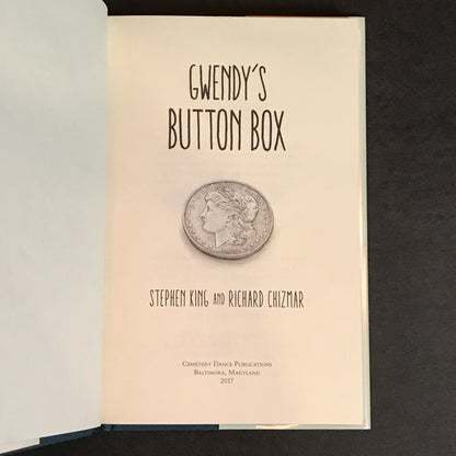 Gwendy's Button Box - Stephen King and Richard Chizmar - 1st Edition - 2017